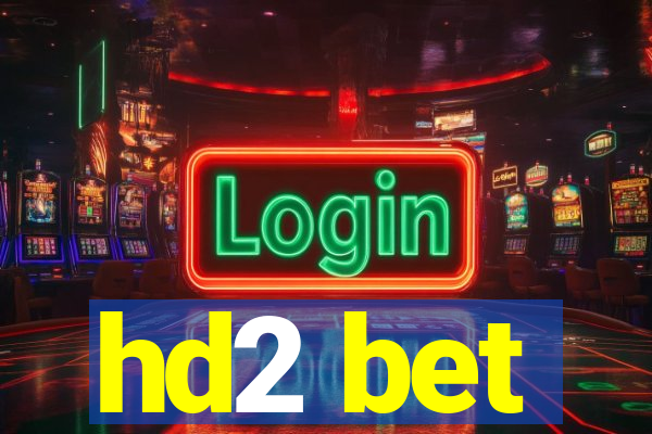 hd2 bet